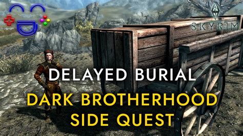 skyrim delayed burial.